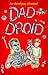 Dad Droid