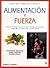 Alimentación y fuerza by Susan M. Kleiner