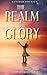 THE REALM OF GLORY - REVISE...