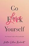 Go Love Yourself:...