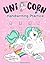 Unicorn Handwriting Practice Book by SMILE Publishers
