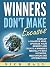 Winners Don't Make Excuses: Develop a Sharper Mind, Upgrade Your Memory and Create a Winner's Mentality with Hypnosis, Meditation and Affirmations