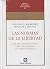 LAS NORMAS DE LA LIBERTAD by Douglas B. Rasmussen