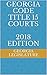 GEORGIA CODE TITLE 15 COURTS 2018 EDITION