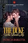 The Duke Who Love...