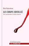 Le corps souillé ...