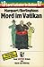 Mord im Vatikan / Mord im Stadion by Alfred Marquart