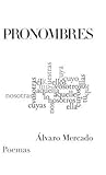 Pronombres: Poemas (Spanish Edition)