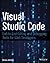 Visual Studio Code: End-to-End Editing and Debugging Tools for Web Developers