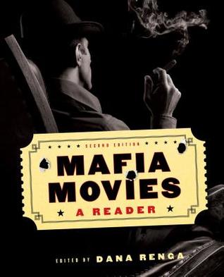 Mafia Movies: A Reader, Second Edition (Toronto Italian Studies)