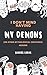 I don't mind having my demons around (One more time without feeling Book 2)