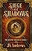 Siege of Shadows (The Keepe...