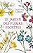 Le Jardin des fleurs secrètes