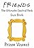 Friends: The Ultimate Centr...