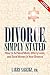 Divorce, Simply Stated (2nd...