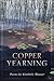Copper Yearning