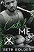 Catch Me (Kitchen Gods #2)