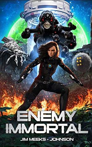 Enemy Immortal (Entangled Galaxy Book 1)