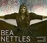 Bea Nettles: Harv...