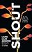 Shout by Laurie Halse Anderson