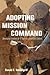 Adopting Mission Command: D...