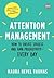 Attention Management: How to Create Success and Gain Productivity ― Every Day (Empowered Productivity, 1)