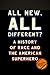 All New, All Different?: A History of Race and the American Superhero (World Comics and Graphic Nonfiction Series)