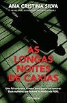 As Longas Noites ...