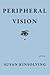 Peripheral Vision by Susan Kinsolving