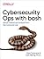 Cybersecurity Ops with bash...