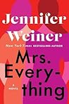 Mrs. Everything by Jennifer Weiner