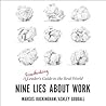 Nine Lies About Work by Marcus Buckingham Nine Lies About Work by Marcus Buckingham