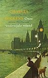 Book cover for Onze wederzijdse vriend (Dutch Edition)