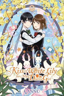 Kiss and White Lily for My Dearest Girl, Vol. 9 (Paperback)