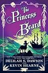The Princess Beard by Delilah S. Dawson