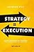 Strategy = Execution: Faste...