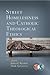 Street Homelessness and Catholic Theological Ethics by James F. Keenan