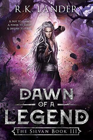 Dawn of a Legend (The Silvan, #3)