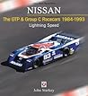 NISSAN The GTP & Group C Racecars 1984-1993: Lightning Speed