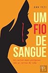 Um Fio de Sangue by Ann Yeti