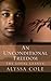 An Unconditional Freedom (The Loyal League, #3)