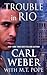 Trouble in Rio (A Family Business Novel)