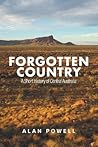 Forgotten Country: A Short History of Central Australia