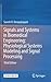Signals and Systems in Biomedical Engineering: Physiological Systems Modeling and Signal Processing