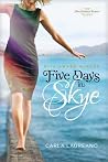 Five Days in Skye