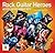 Rock Guitar Heroes by Rusty Cutchin