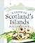 A Taste of Scotland's Islands
