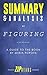 Summary & Analysis of Figuring: A Guide to the Book by Maria Popova