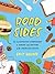 Road Sides: An Illustrated Companion to Dining and Driving in the American South