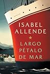 Largo pétalo de mar by Isabel Allende